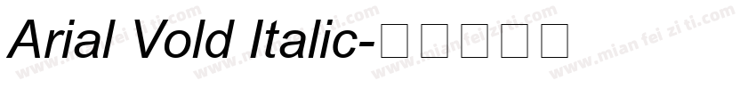 Arial Vold Italic字体转换